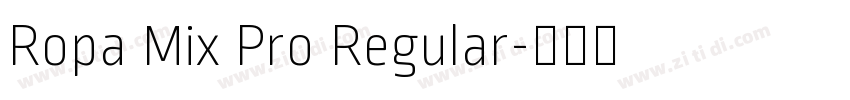 Ropa Mix Pro Regular字体转换